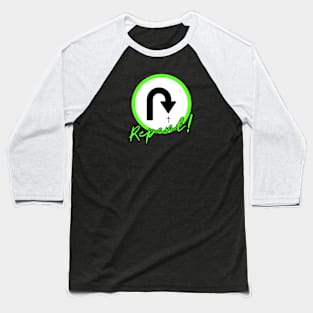 Repent Turn around green design Baseball T-Shirt